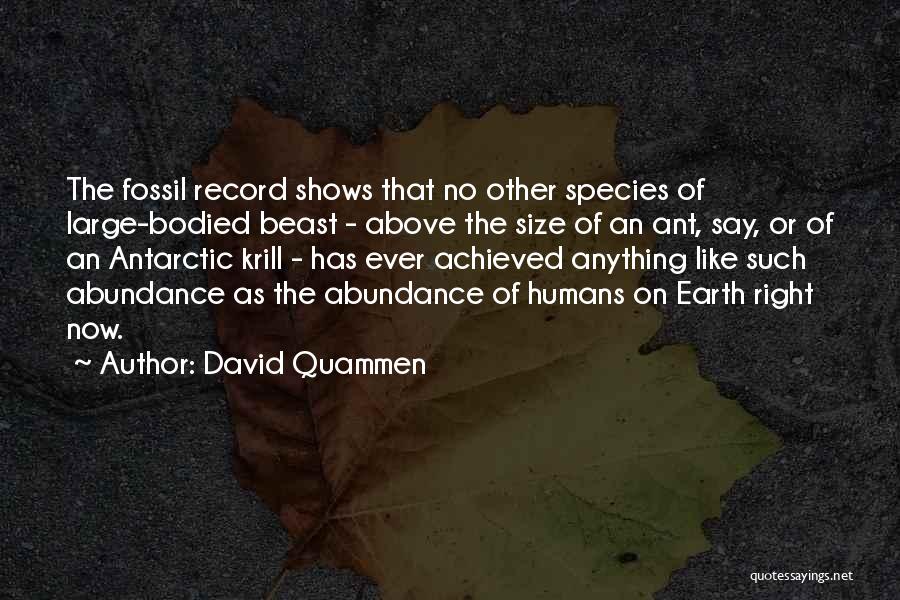 The Fossil Record Quotes By David Quammen