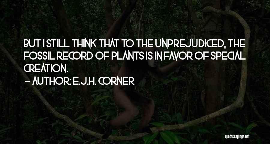 The Fossil Record Quotes By E.J.H. Corner