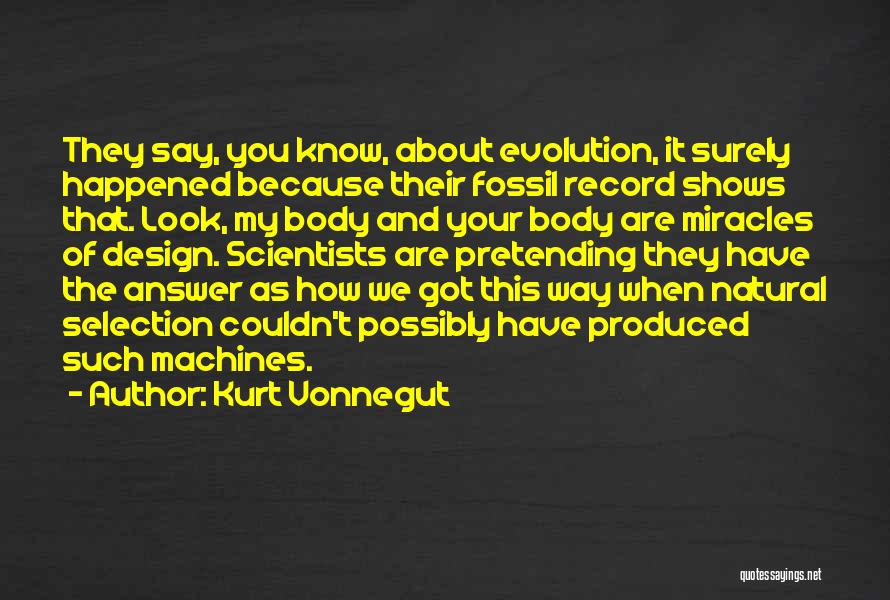 The Fossil Record Quotes By Kurt Vonnegut