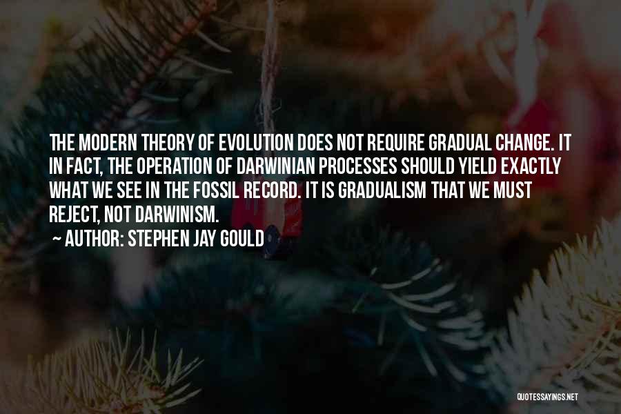 The Fossil Record Quotes By Stephen Jay Gould