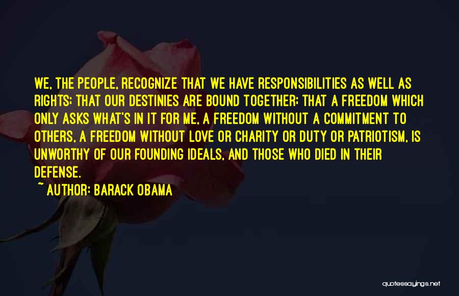 The Founding Ideals Quotes By Barack Obama