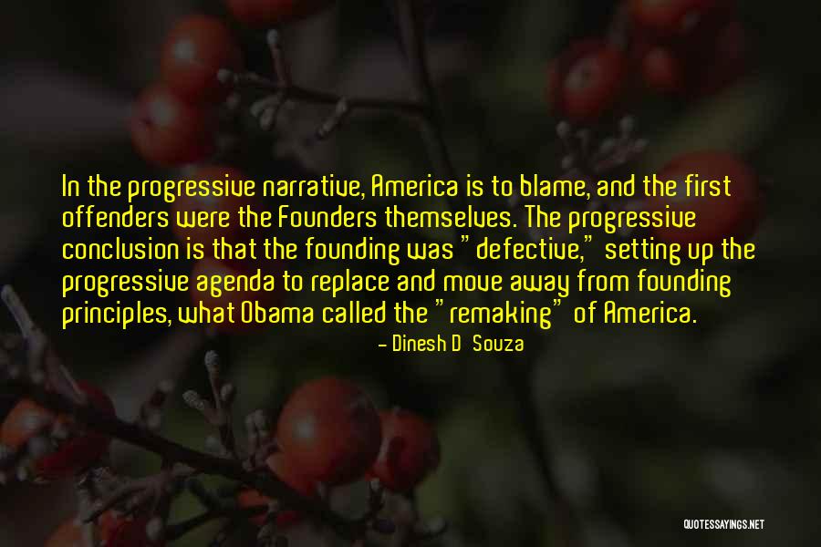 The Founding Of America Quotes By Dinesh D'Souza The Founding Of America Quotes By Dinesh D'Souza