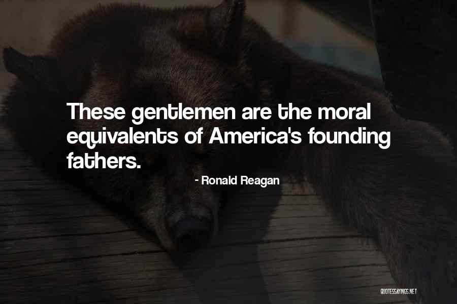 The Founding Of America Quotes By Ronald Reagan The Founding Of America Quotes By Ronald Reagan