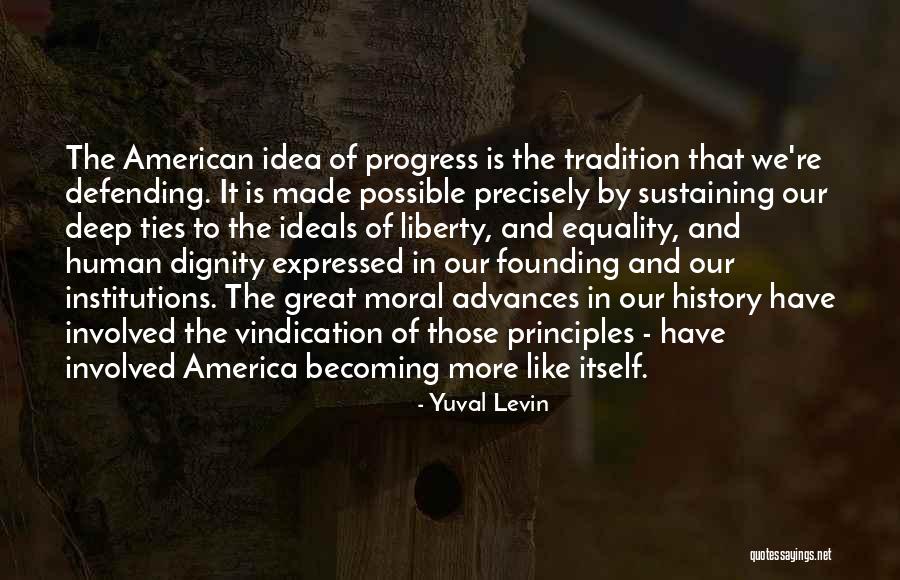 The Founding Of America Quotes By Yuval Levin The Founding Of America Quotes By Yuval Levin