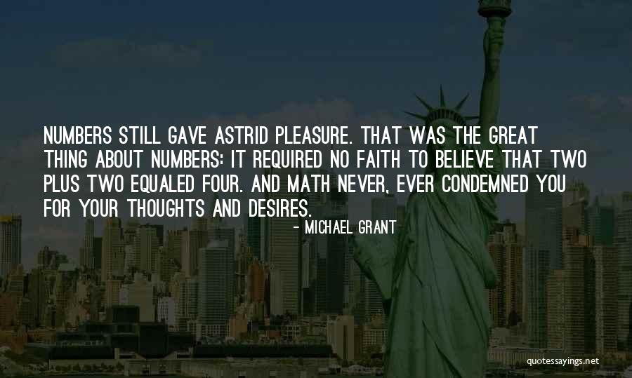 The Four Desires Quotes By Michael Grant The Four Desires Quotes By Michael Grant