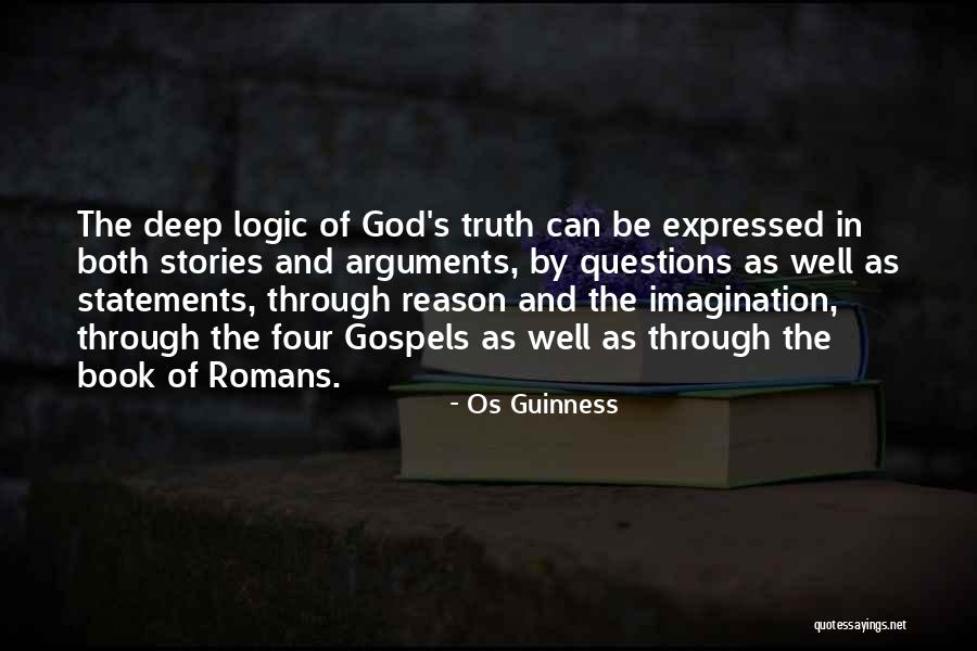 The Four Gospels Quotes By Os Guinness The Four Gospels Quotes By Os Guinness