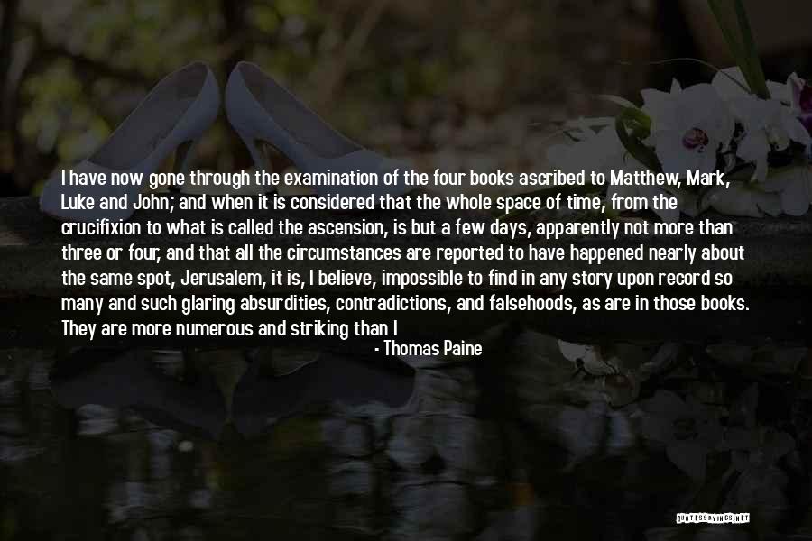 The Four Gospels Quotes By Thomas Paine The Four Gospels Quotes By Thomas Paine