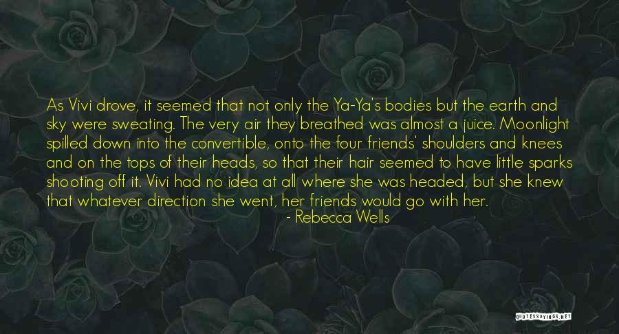 The Four Tops Quotes By Rebecca Wells The Four Tops Quotes By Rebecca Wells