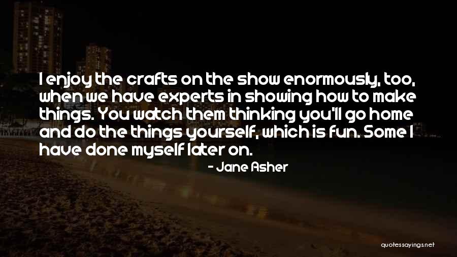 The Fourth Apprentice Quotes By Jane Asher The Fourth Apprentice Quotes By Jane Asher