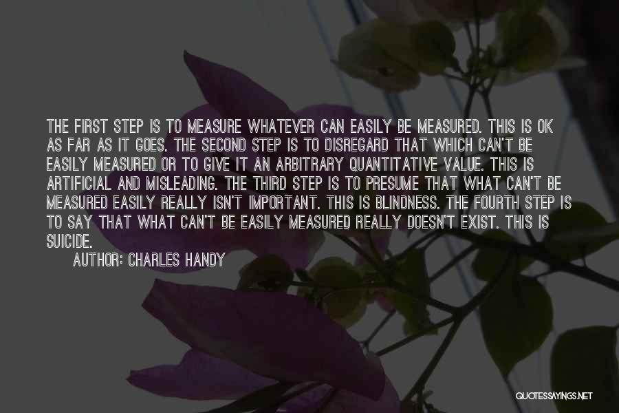 The Fourth Step Quotes By Charles Handy