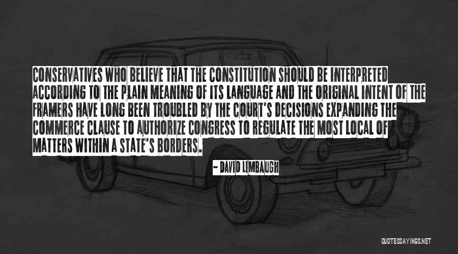 The Framers Of The Constitution Quotes By David Limbaugh