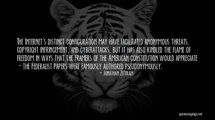 The Framers Of The Constitution Quotes By Jonathan Zittrain