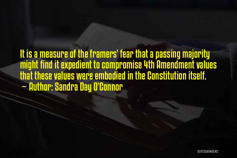 The Framers Of The Constitution Quotes By Sandra Day O'Connor