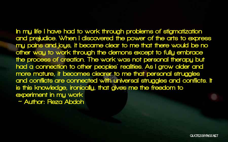 The Freedom Experiment Quotes By Reza Abdoh