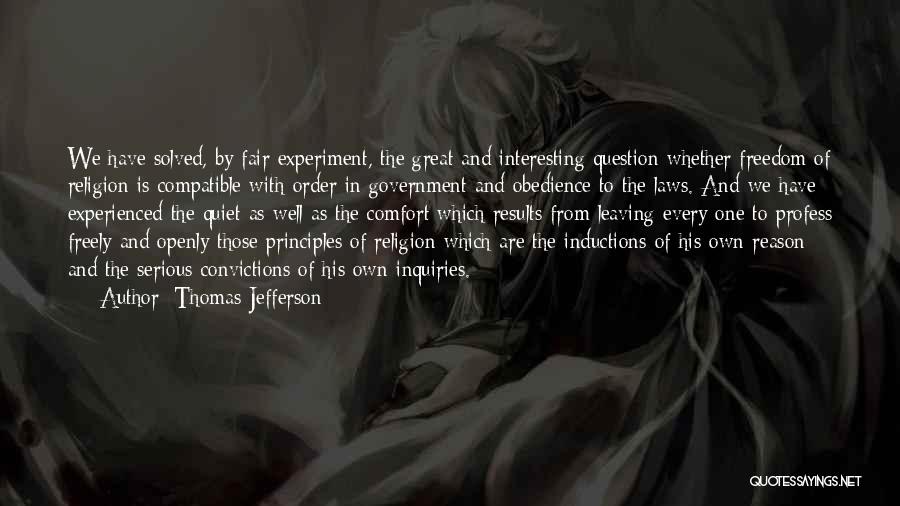 The Freedom Experiment Quotes By Thomas Jefferson