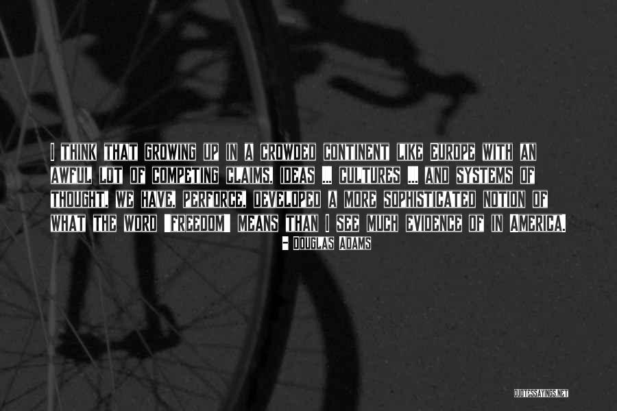 The Freedom Of America Quotes By Douglas Adams The Freedom Of America Quotes By Douglas Adams