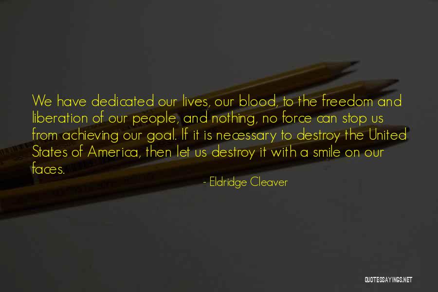 The Freedom Of America Quotes By Eldridge Cleaver