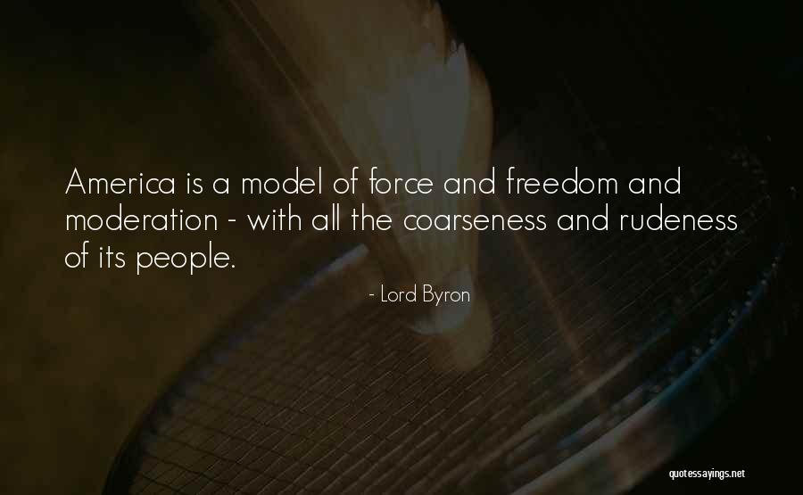 The Freedom Of America Quotes By Lord Byron