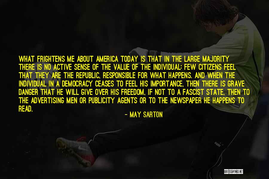 The Freedom Of America Quotes By May Sarton The Freedom Of America Quotes By May Sarton