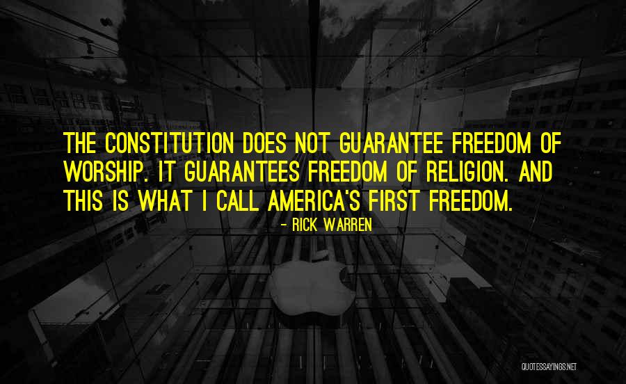 The Freedom Of America Quotes By Rick Warren