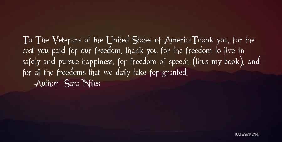 The Freedom Of America Quotes By Sara Niles