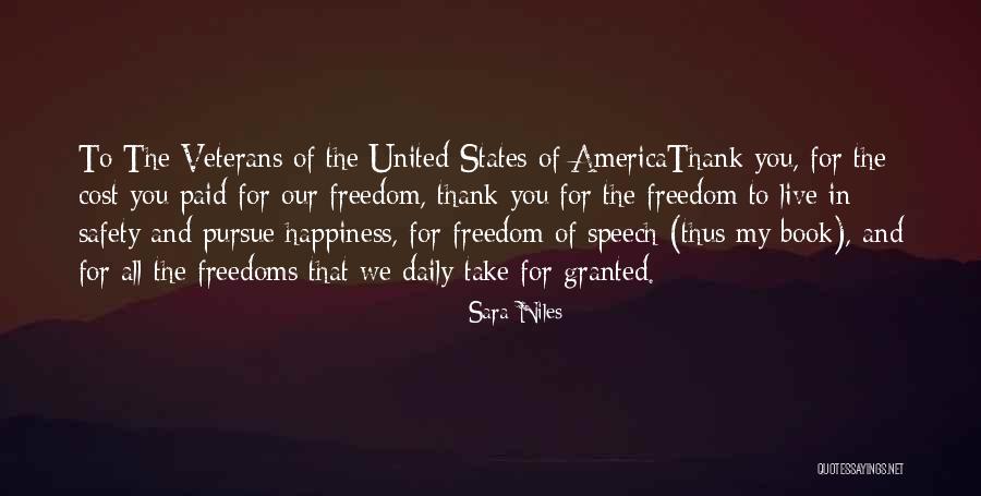 The Freedom Of America Quotes By Sara Niles