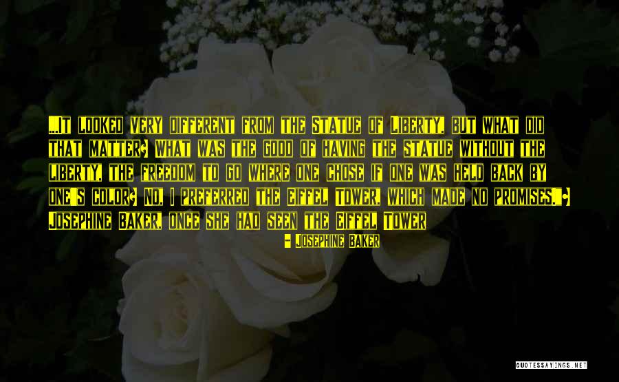 The Freedom Tower Quotes By Josephine Baker The Freedom Tower Quotes By Josephine Baker