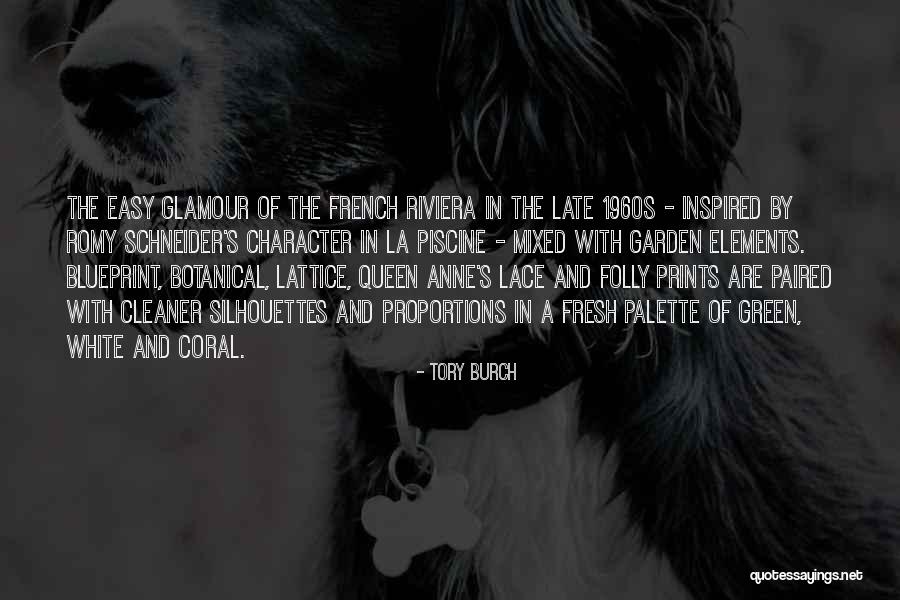 The French Riviera Quotes By Tory Burch The French Riviera Quotes By Tory Burch