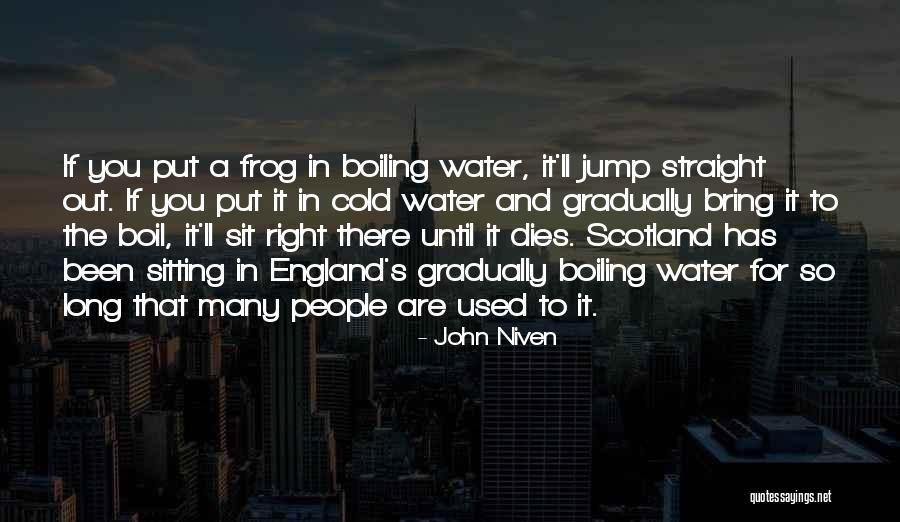 The Frog Quotes By John Niven The Frog Quotes By John Niven