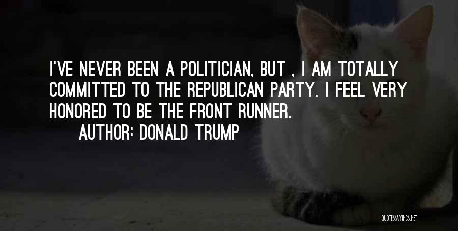 The Front Runner Quotes By Donald Trump