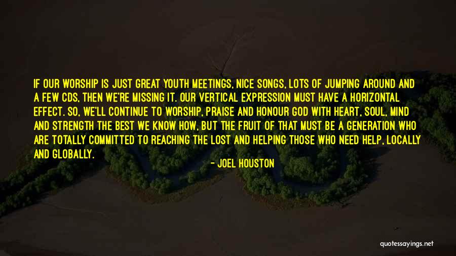 The Fruit Of The Mind Quotes By Joel Houston The Fruit Of The Mind Quotes By Joel Houston