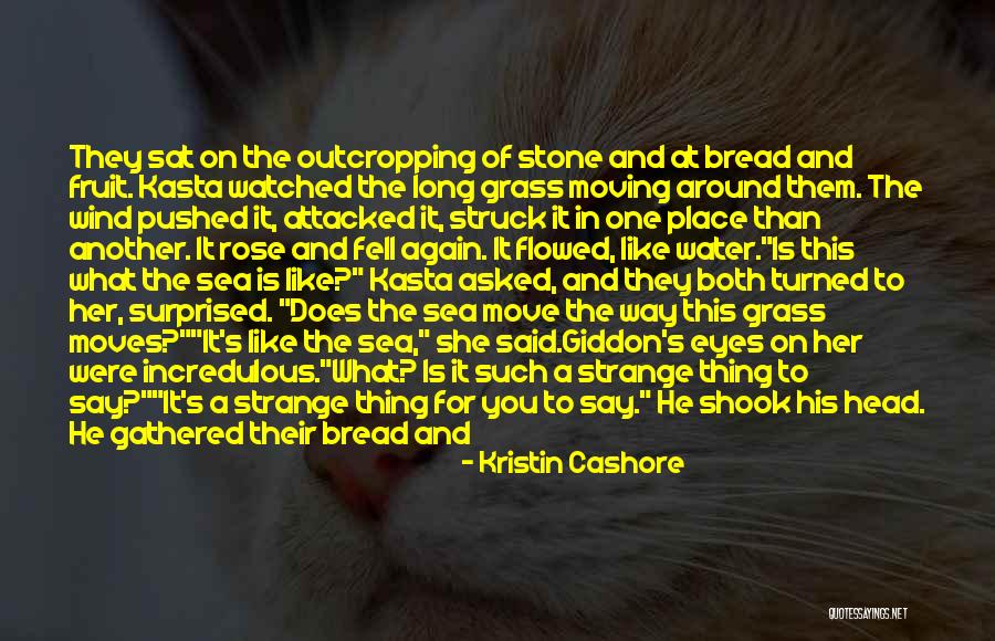 The Fruit Of The Mind Quotes By Kristin Cashore The Fruit Of The Mind Quotes By Kristin Cashore