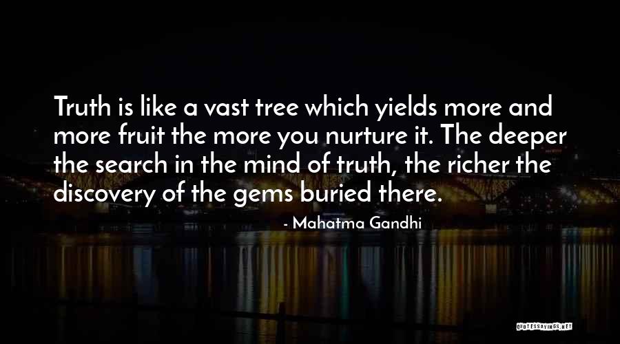 The Fruit Of The Mind Quotes By Mahatma Gandhi The Fruit Of The Mind Quotes By Mahatma Gandhi