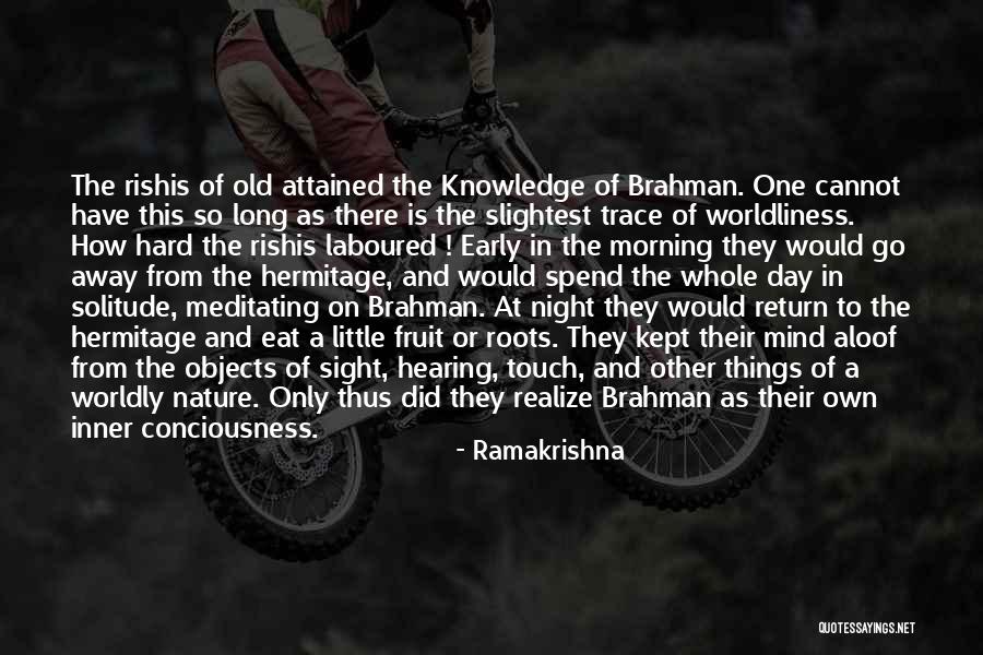 The Fruit Of The Mind Quotes By Ramakrishna The Fruit Of The Mind Quotes By Ramakrishna