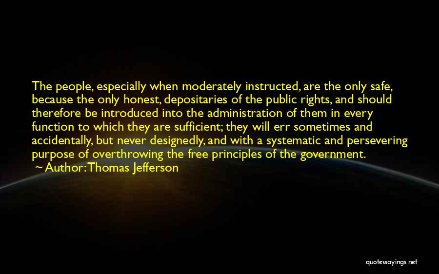 The Function Of Government Quotes By Thomas Jefferson