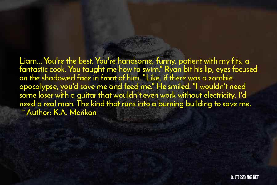 The Funny Face Quotes By K.A. Merikan