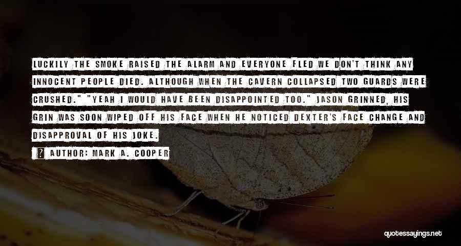 The Funny Face Quotes By Mark A. Cooper The Funny Face Quotes By Mark A. Cooper