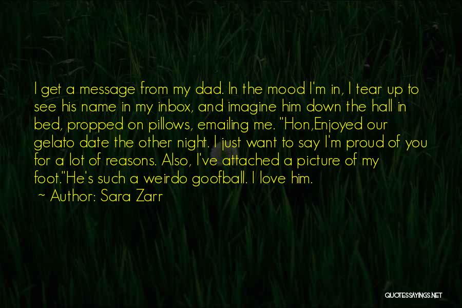 The Funny Love Quotes By Sara Zarr