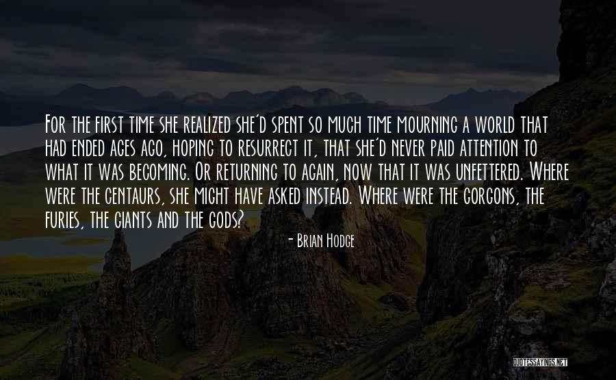 The Furies Quotes By Brian Hodge The Furies Quotes By Brian Hodge