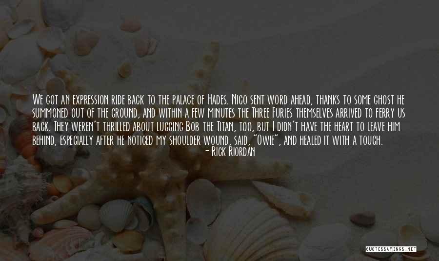 The Furies Quotes By Rick Riordan The Furies Quotes By Rick Riordan