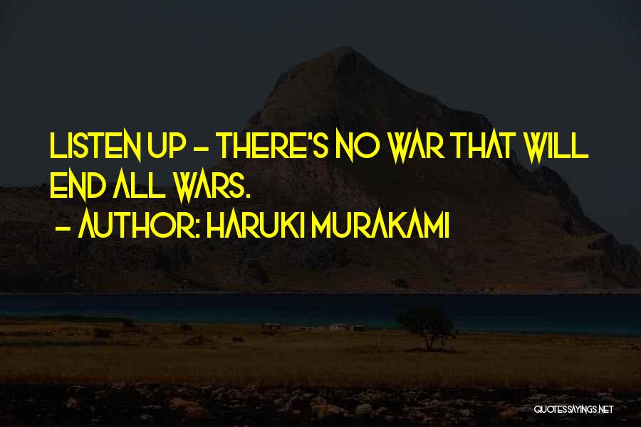 The Futility Of War Quotes By Haruki Murakami