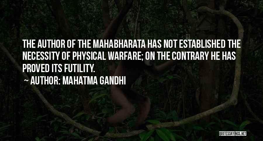 The Futility Of War Quotes By Mahatma Gandhi