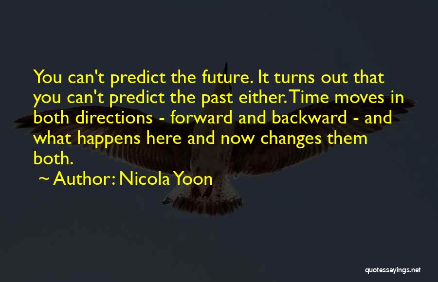 The Future And Past Quotes By Nicola Yoon