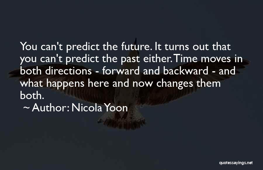 The Future And The Past Quotes By Nicola Yoon