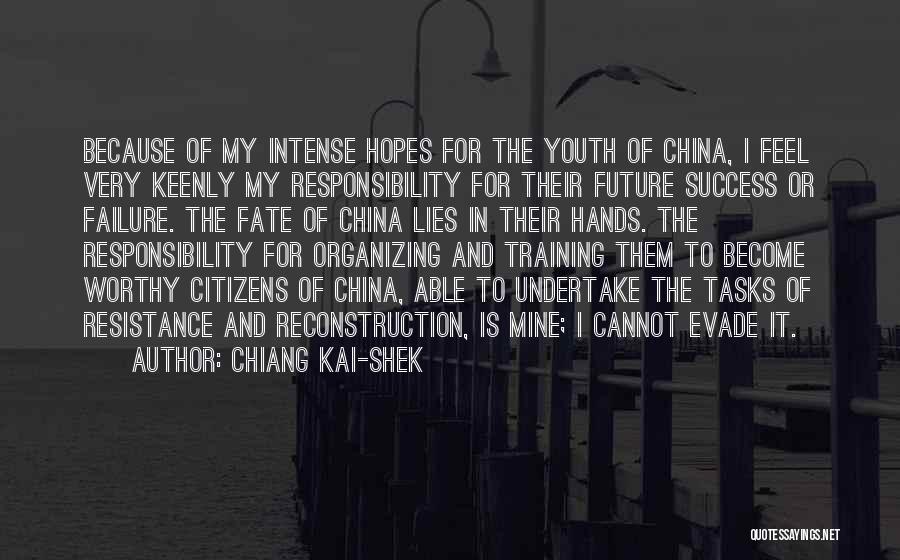 The Future And Youth Quotes By Chiang Kai-shek