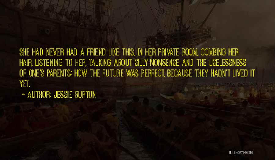The Future And Youth Quotes By Jessie Burton