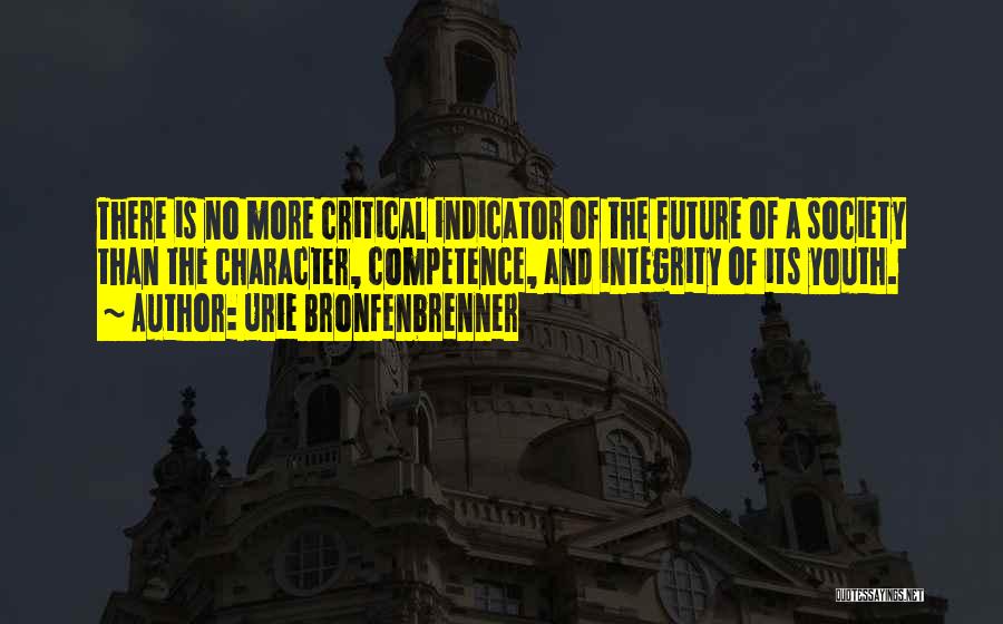 The Future And Youth Quotes By Urie Bronfenbrenner