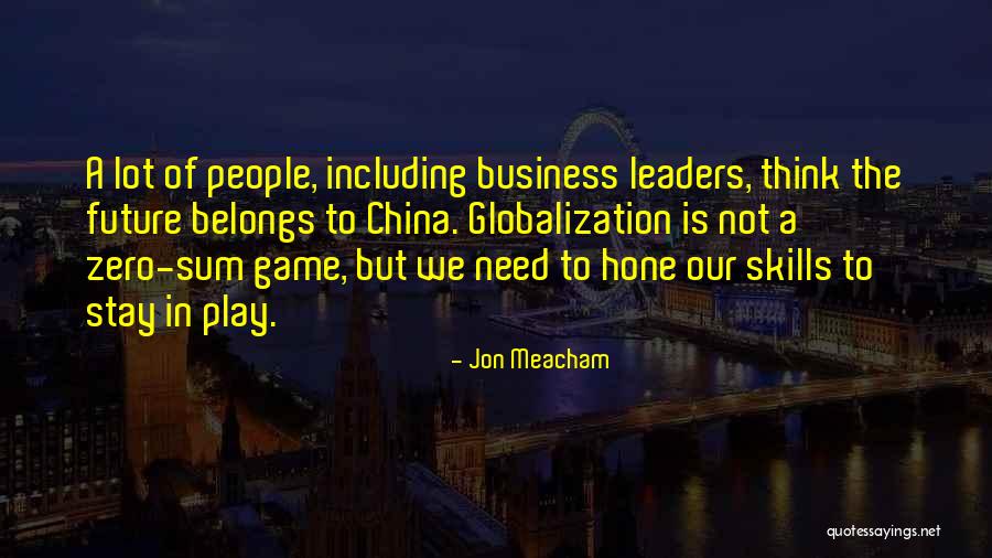 The Future Belongs To Quotes By Jon Meacham The Future Belongs To Quotes By Jon Meacham