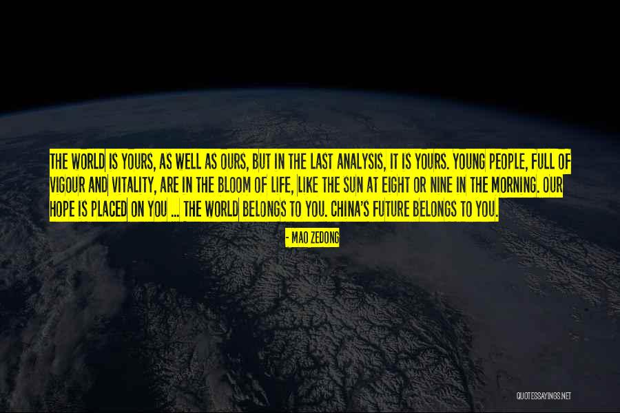 The Future Belongs To Quotes By Mao Zedong The Future Belongs To Quotes By Mao Zedong