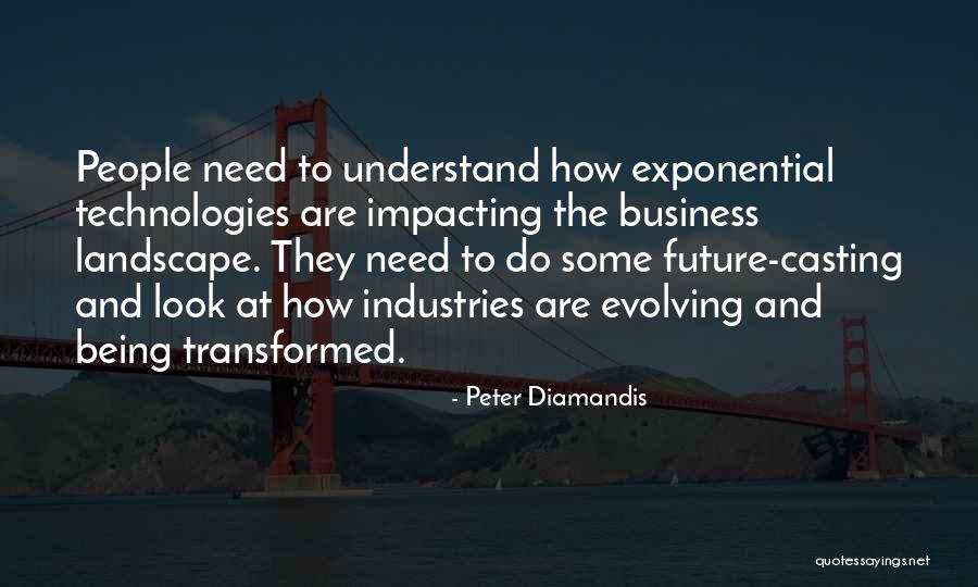 The Future Business Quotes By Peter Diamandis The Future Business Quotes By Peter Diamandis